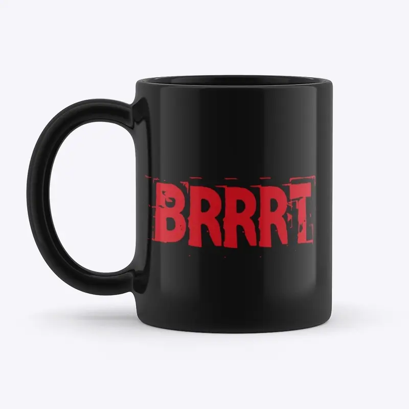 BRRRT COFFEE MUG